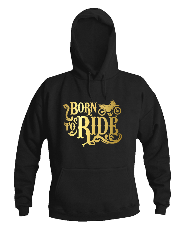 born to ride born to ride